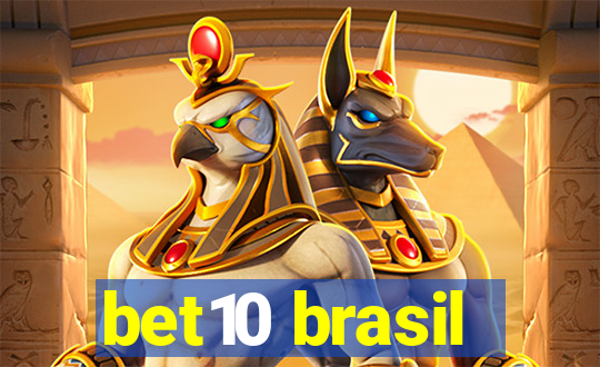 bet10 brasil